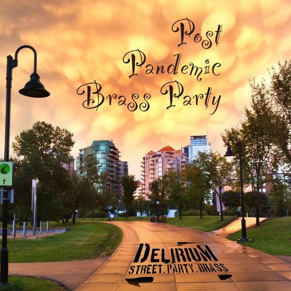 Cover art for Post Pandemic Brass Party